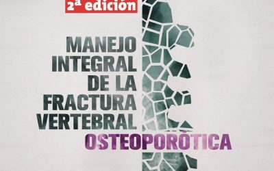 2ª EDICIÓN MANEJO INTERGRAL DE LA FRACTURA VERTEBRAL OSTEOPORÓTICA
