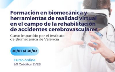 Formación en biomecánica y herramientas de realidad virtual en el campo de la rehabilitación de accidentes cerebrovasculares