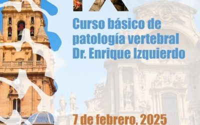 IX CURSO BÁSICO DE PATOLOGÍA VERTEBRAL DR. ENRIQUE IZQUIERDO