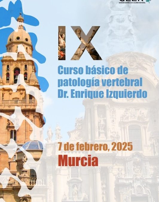 IX CURSO BÁSICO DE PATOLOGÍA VERTEBRAL DR. ENRIQUE IZQUIERDO