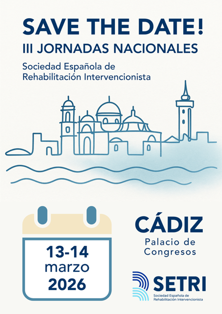 III Jornadas Nacionales de la Sociedad Española de Rehabilitación Intervencionista (SETRI)